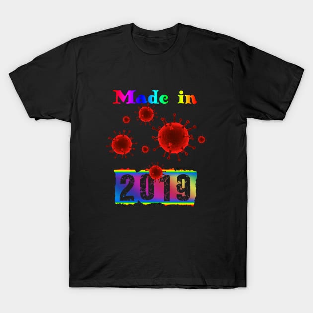 Made in 2019 T-Shirt by BlueLook